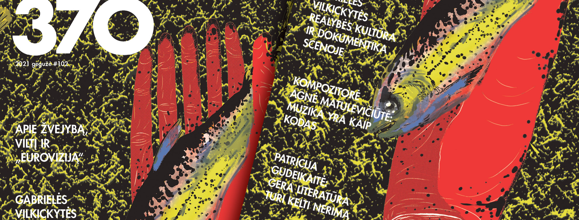 Apie žvejybą, viltį ir „Euroviziją“